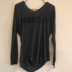 “Mamaslay” Long Sleeve Tee